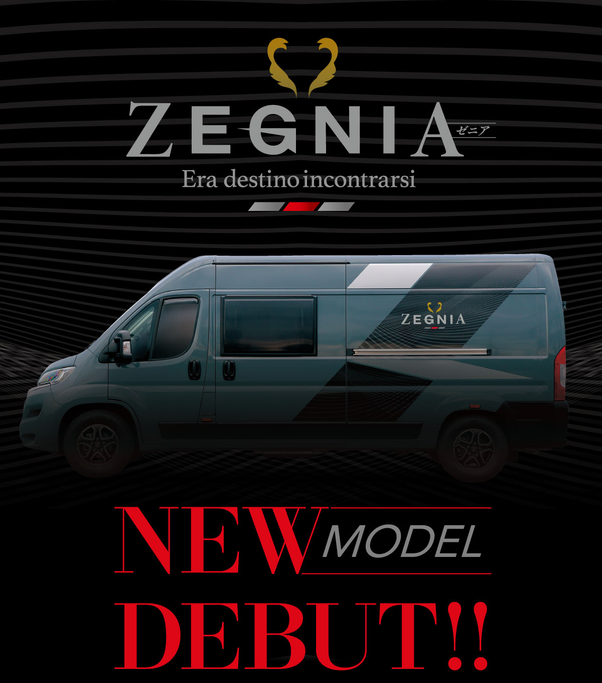 FIAT DUCATOベースNEWS MODEL【ZEGNIA-ゼニア】３タイプ誕生！